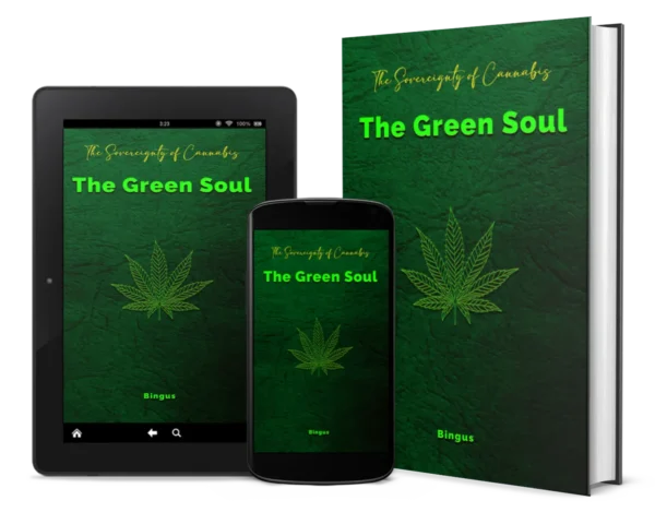 Sovereignty of Cannabis - The Green Soul